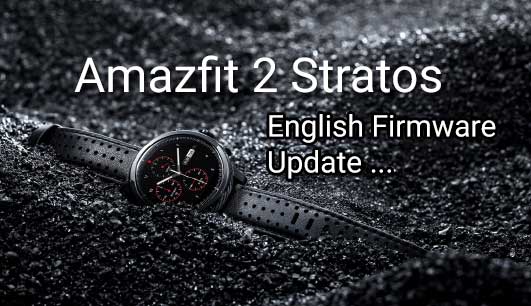 Amazfit 2 Stratos engelsk / italiensk firmwareuppdatering!
