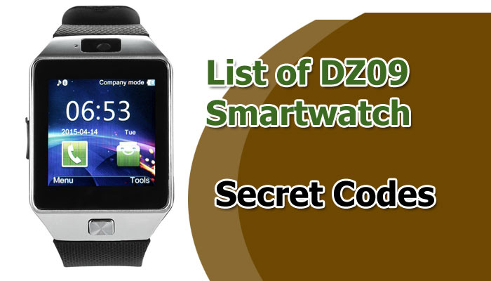 Lista över DZ09 Smartwatch Secret Codes